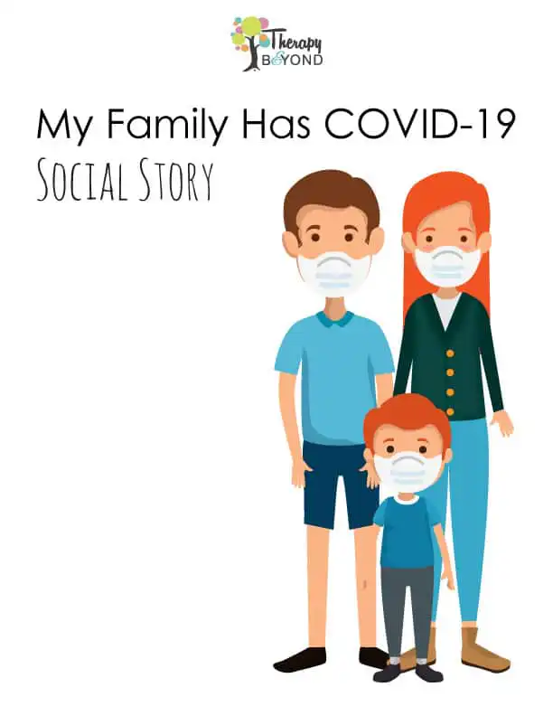 My family has COVID-19 social story worksheet for children by Therapy & Beyond